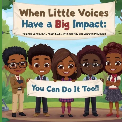 When Little Voices Have A Big Impact: You Can Do It Too!