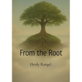 From the Root