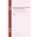 Modeling and Analysis of Signal Transduction Networks