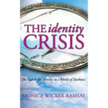 The Identity Crisis: The Search for Identity in a World of Darkness