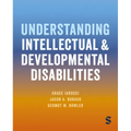 Understanding Intellectual and Developmental Disabilities