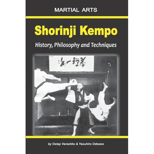 Shorinji Kempo: History, Philosophy and Techniques