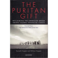 The Puritan Gift: Reclaiming the American Dream Amidst Global Financial Chaos