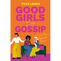 Good Girls Gossip: Find Your Female Power