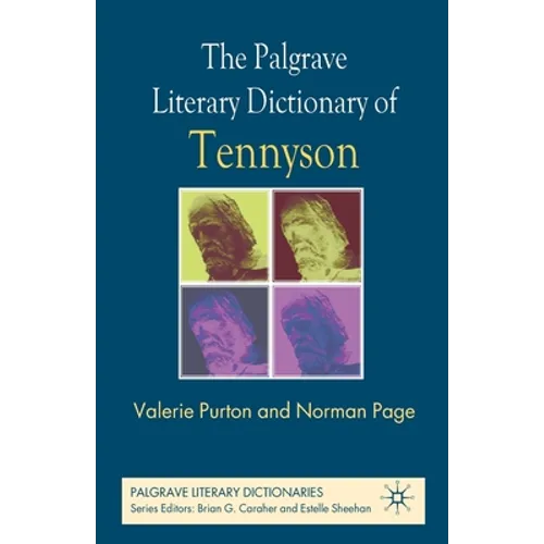 The Palgrave Literary Dictionary of Tennyson