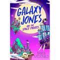 Galaxy Jones and the Space Pirates