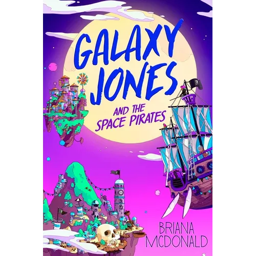 Galaxy Jones and the Space Pirates