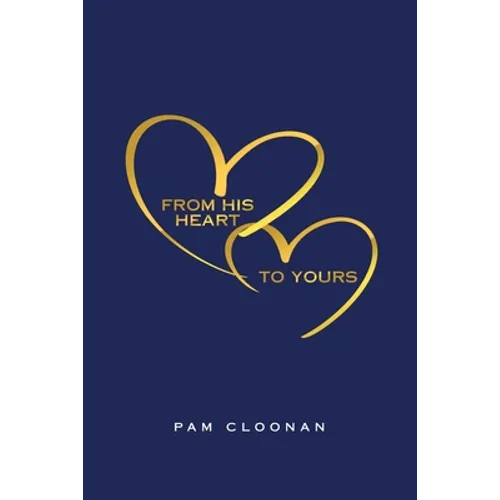 From His Heart to Yours