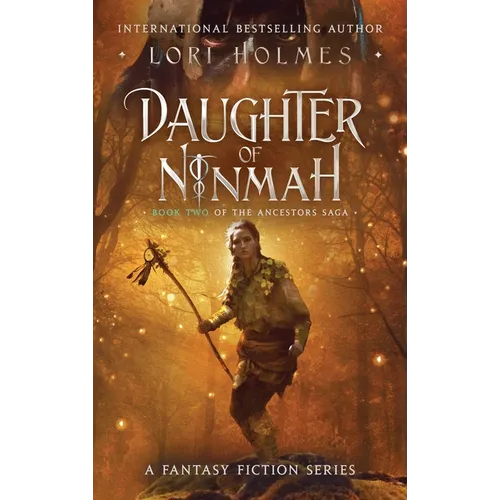 Daughter of Ninmah: Book 2 of The Ancestors Saga, A Fantasy Fiction Series