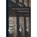 The Heritage of Symbolism