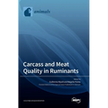Carcass and Meat Quality in Ruminants
