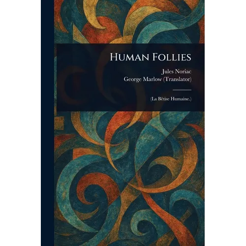 Human Follies