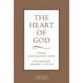 The Heart of God: Prayers of Rabindranath Tagore