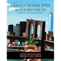 Gerald Grasshopper Moves to New York City