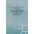The Changing Face of Military Power: Joint Warfare in an Expeditionary Era