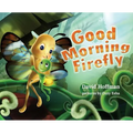 Good Morning Firefly