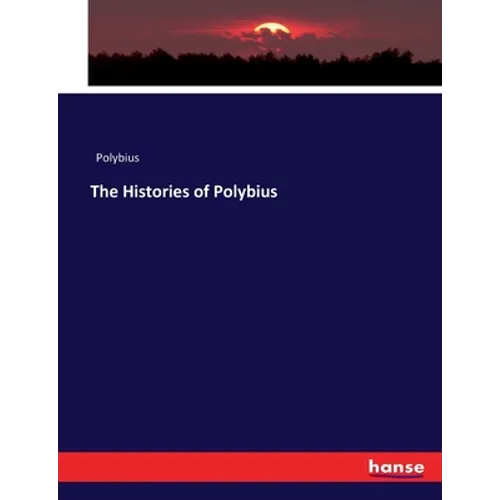 The Histories of Polybius