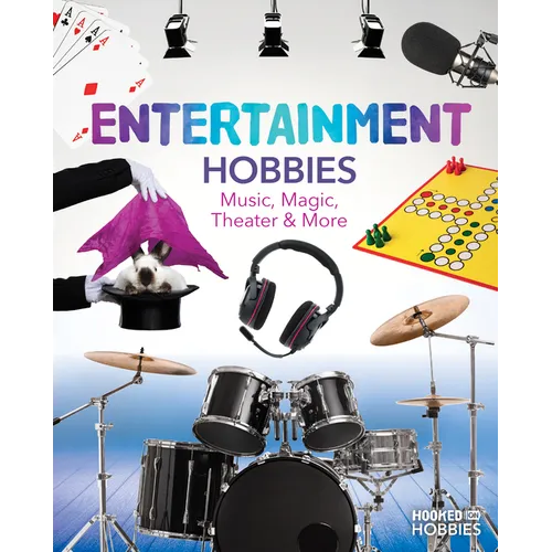 Entertainment Hobbies: Music, Magic, Theater & More: Music, Magic, Theater & More