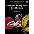Advanced Strength and Conditioning: An Evidence-Based Approach