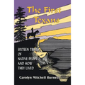The First Texans: Sixteen Tribes of Native Peoples and How They Lived