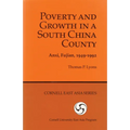 Poverty and Growth in a South China County: Anxi, Fujian, 1949-1992