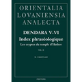 Dendara V-VI. Les Cryptes Du Temple d'Hathor. Vol. II: Index Phraseologique