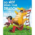Do Not Bring Your Dragon to Recess