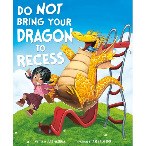 Do Not Bring Your Dragon to Recess