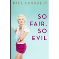 So Fair, So Evil