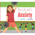 My Life with Anxiety