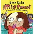 ¡Mistaco! Un Recuento de Tragedias Y Tortillas / Mistaco! a Tale of Tragedy Y Tortillas
