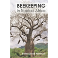Beekeeping in Tropical Africa