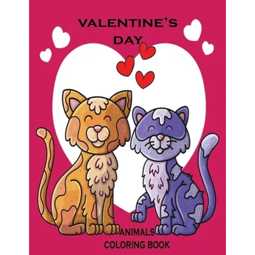 valentine's day coloring book animals: kids valentines day book for toddlers day gifts coloring book animal