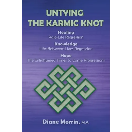 Untying the Karmic Knot