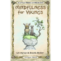 Mindfulness for Vikings: Inspirational quotes and pictures encouraging a happy stress free life for adults and kids