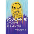 Bourdanné: L'homme et l'oeuvre