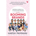 Booming Brands: Inspiring Journeys of 11 'Made in India' Brands (Volume 2): Inspiring Journeys of 11 'Made in India' Brands (Volume 2)