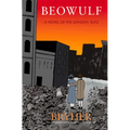 Beowulf: A Novel of the London Blitz