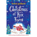 Christmas at Fox Farm: A heartwarming and uplifting Christmas romance
