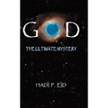 God the Ultimate Mystery