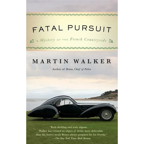 Fatal Pursuit: A Mystery of the French Countryside