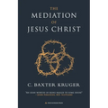 The Mediation of Jesus Christ