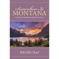 Somewhere In Montana: A Spiritual Awakening In Blackfeet Country