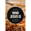 Who Jesus Is: A Bible Study on the "I Am" Statements of Christ