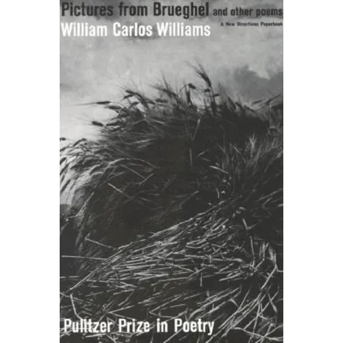 Pictures from Brueghel: Pulitzer Prize, Poetry