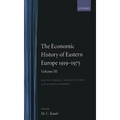 The Economic History of Eastern Europe 1919-1975: Volume III: Institutional Change Within a Planned Economy