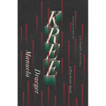 Kree: A Post-Exotic Novel