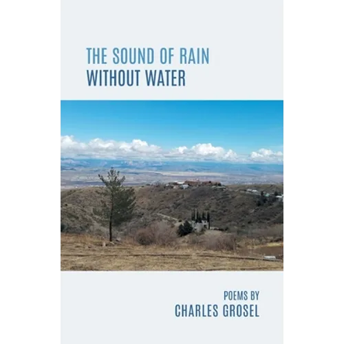 The Sound of Rain Without Water