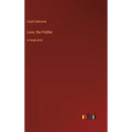 Love, the Fiddler: in large print
