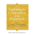 Exploring the Composition of the Pentateuch